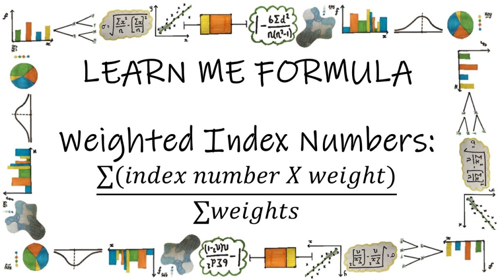 Formula weighted index numbers 2 Mrs Hodgetts Statistics